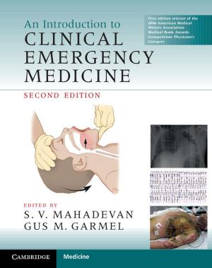 Cover of the book An Introduction to Clinical Emergency Medicine by Nicola Acocella, Giovanni Di Bartolomeo, Andrew Hughes Hallett