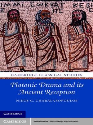 Cover of the book Platonic Drama and its Ancient Reception by William R. Woodward