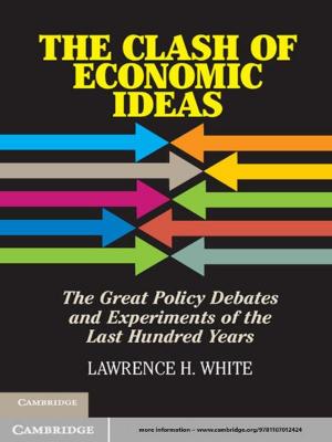 Cover of the book The Clash of Economic Ideas by Dr Sergio Pastor, Dr Julien Lesgourgues, Dr Gianpiero Mangano, Professor Gennaro Miele