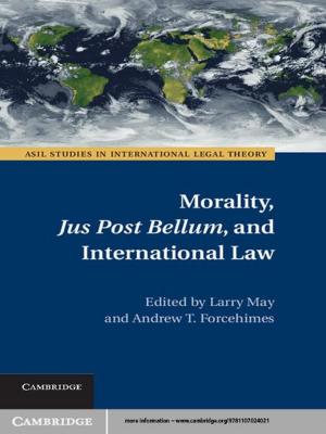 Cover of the book Morality, Jus Post Bellum, and International Law by 