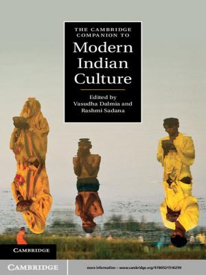 Cover of the book The Cambridge Companion to Modern Indian Culture by Richard M. Steers, Luciara Nardon, Carlos J. Sanchez-Runde
