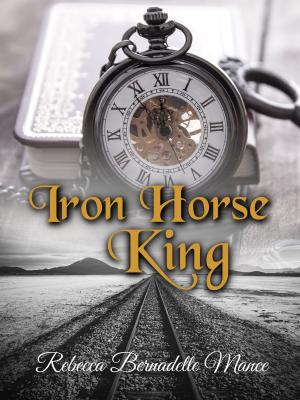 Cover of the book Iron Horse King by Catherine Spencer