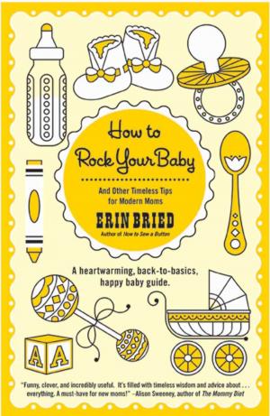 Cover of the book How to Rock Your Baby by Marni Jameson