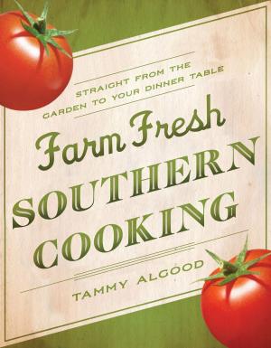 Cover of the book Farm Fresh Southern Cooking by Frank Peretti
