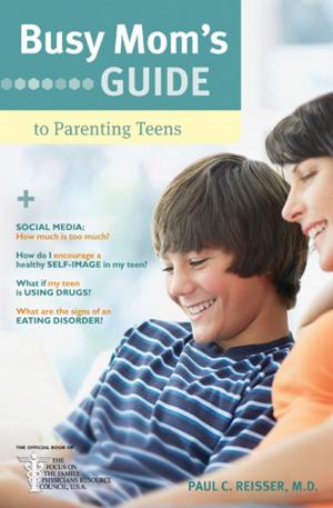 Book cover of Busy Mom's Guide to Parenting Teens