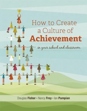 Cover of the book How to Create a Culture of Achievement in Your School and Classroom by Erik Palmer