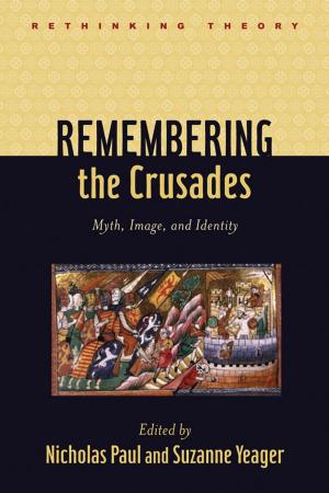 Cover of the book Remembering the Crusades by Jerry Toner