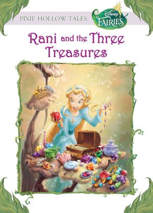 Cover of the book Disney Fairies: Rani and the Three Treasures by Rick Riordan, Robert Venditti
