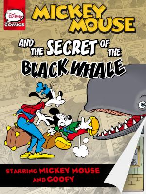 Cover of the book Mickey Mouse and the Secret of the Black Whale by Lucasfilm Press