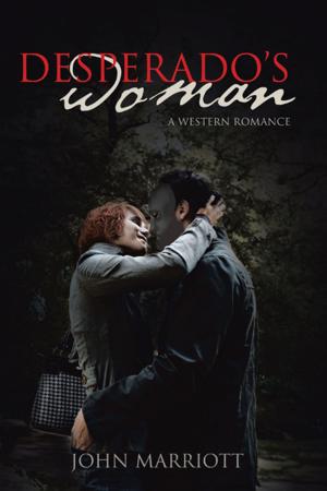 Cover of the book Desperado’S Woman by Scott A. Wheeler RT R MR CT