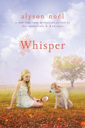 Cover of the book Whisper by Alyson Noël