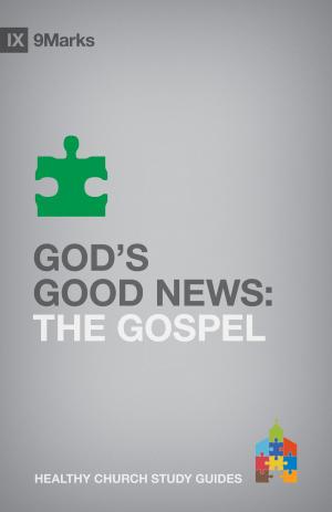 Cover of the book God's Good News by Tony Evans
