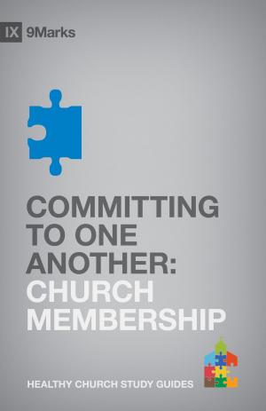 Cover of the book Committing to One Another by John Piper