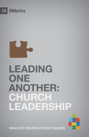 Cover of the book Leading One Another by Jeremy Pierre, Deepak Reju