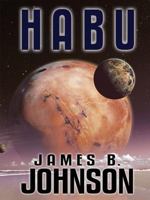 Cover of the book Habu: A Science Fiction Novel by Burt Arthur, Talmage Powell, A. Scott Leslie, Chuck Martin