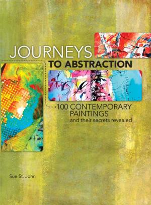 Cover of the book Journeys To Abstraction by Danny Proulx