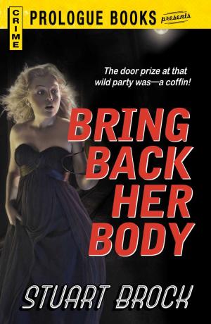 Cover of the book Bring Back Her Body by Jack Webb
