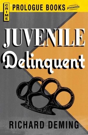 Cover of the book Juvenile Delinquent by Stuart Friedman