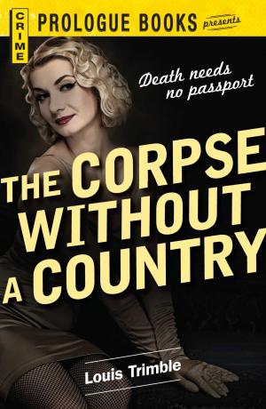 Cover of the book The Corpse Without a Country by Stephen Martin, Victoria Costello