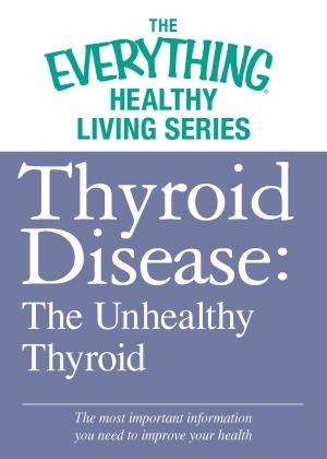 Book cover of Thyroid Disease: The Unhealthy Thyroid