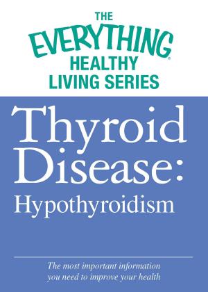 Cover of the book Thyroid Disease: Hypothyroidism by Nick Ragone