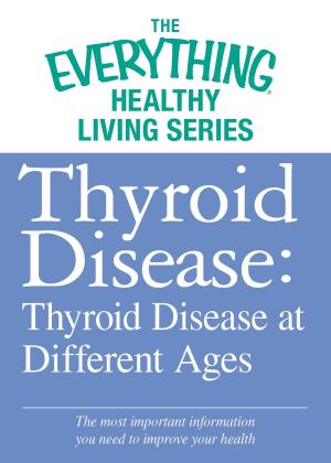 Cover of the book Thyroid Disease: Thyroid Disease at Different Ages by Shelley Galloway Sabga