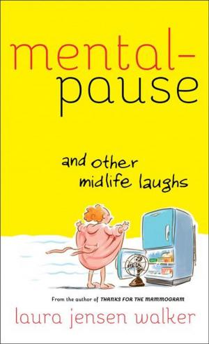 Cover of the book Mentalpause and Other Midlife Laughs by Joe Barfield