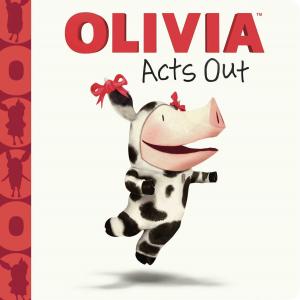 Cover of the book OLIVIA Acts Out by Rudy Josephs