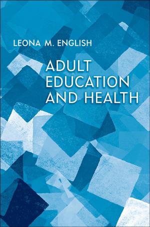Cover of the book Adult Education and Health by M. Owen Lee