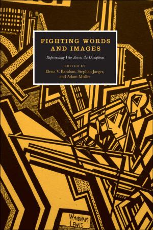 Cover of the book Fighting Words and Images by John Leyerle, Anne Quick