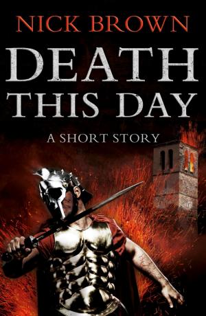 Cover of the book Death This Day by Rob Lilwall