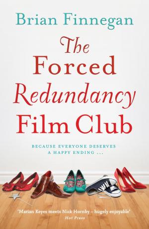 Cover of the book The Forced Redundancy Film Club by Janet E Cameron