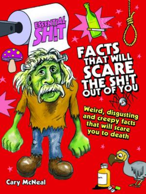 bigCover of the book Essential Shit - Facts That Will Scare the Total Shit Out of You! by 