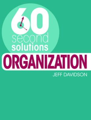 Cover of the book 60 Second Solutions: Organisation by Suzanna Winton