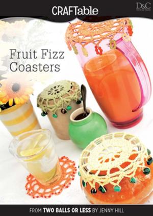 Cover of the book Fruit Fizz Coasters by Kristen Gula
