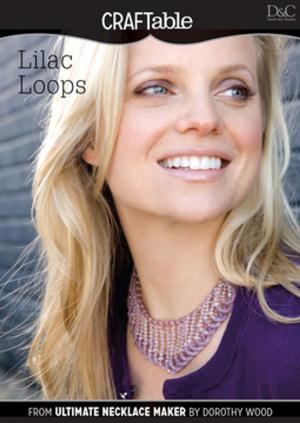 Cover of the book Lilac Loops by Connie Ellefson