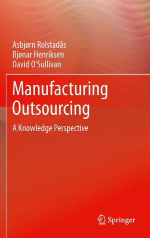 Cover of the book Manufacturing Outsourcing by Francoise Detienne