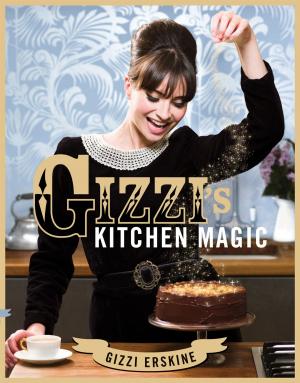 Cover of the book Gizzi's Kitchen Magic by Mitzi Szereto