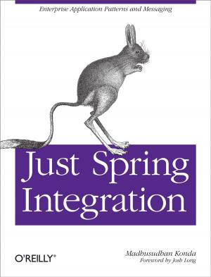 Cover of the book Just Spring Integration by Morgan Quigley, Brian Gerkey, William D. Smart