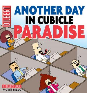 Cover of the book Another Day in Cubicle Paradise by Jean Anthelme Brillat-Savarin