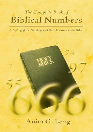 Cover of the book The Complete Book of Biblical Numbers by Genie Gore