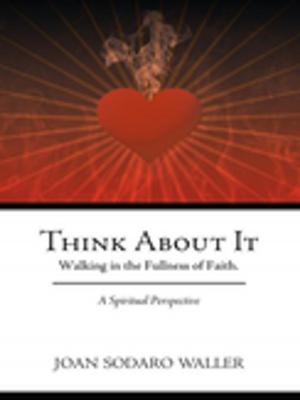 Cover of the book Think About It by Dr. Danny L. Moody