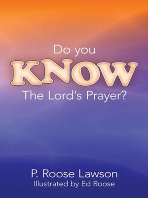 Cover of the book Do You Know the Lord's Prayer? by Wendy Cullum