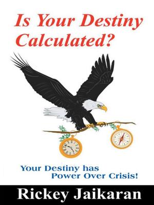 Cover of the book Is Your Destiny Calculated? by Christopher Jones
