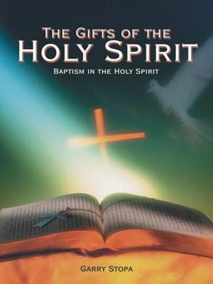 Cover of the book The Gifts of the Holy Spirit by Robert M. Woods Ph.D.