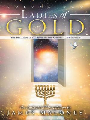 Cover of the book Volume Two Ladies of Gold by Sharon Burns Laubenstein