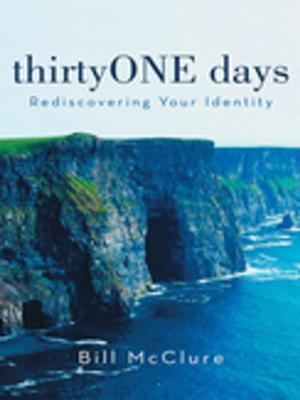 Cover of the book Thirtyone Days by Benson Ebinne (M.S. M.Div.)