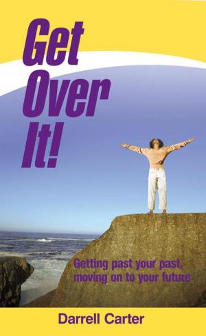 Cover of the book Get over It! by David Lee