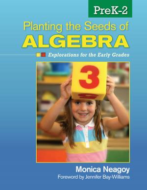 Cover of the book Planting the Seeds of Algebra, PreK–2 by Carol Pelletier Radford