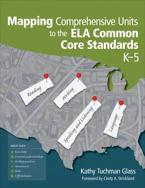Cover of the book Mapping Comprehensive Units to the ELA Common Core Standards, K–5 by Mark Evan Edwards